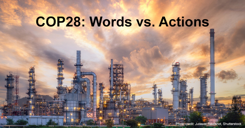 COP28: Words vs. Actions